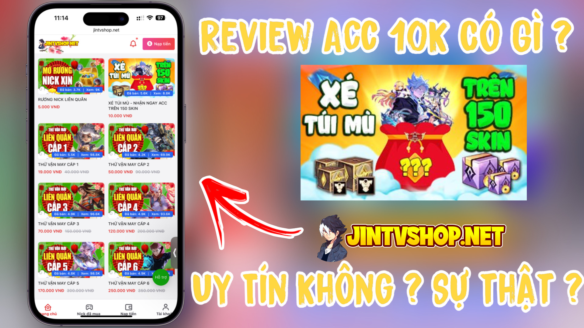 Lần Đầu Thử Mua Acc 10K Shop Jin TV Liệu Có Uy Tín Không  ? Tặng Acc Liên Quân Mua 10K Có Gì Ngon ?