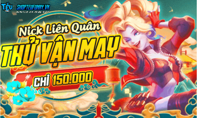 Random Liên Quân 150K