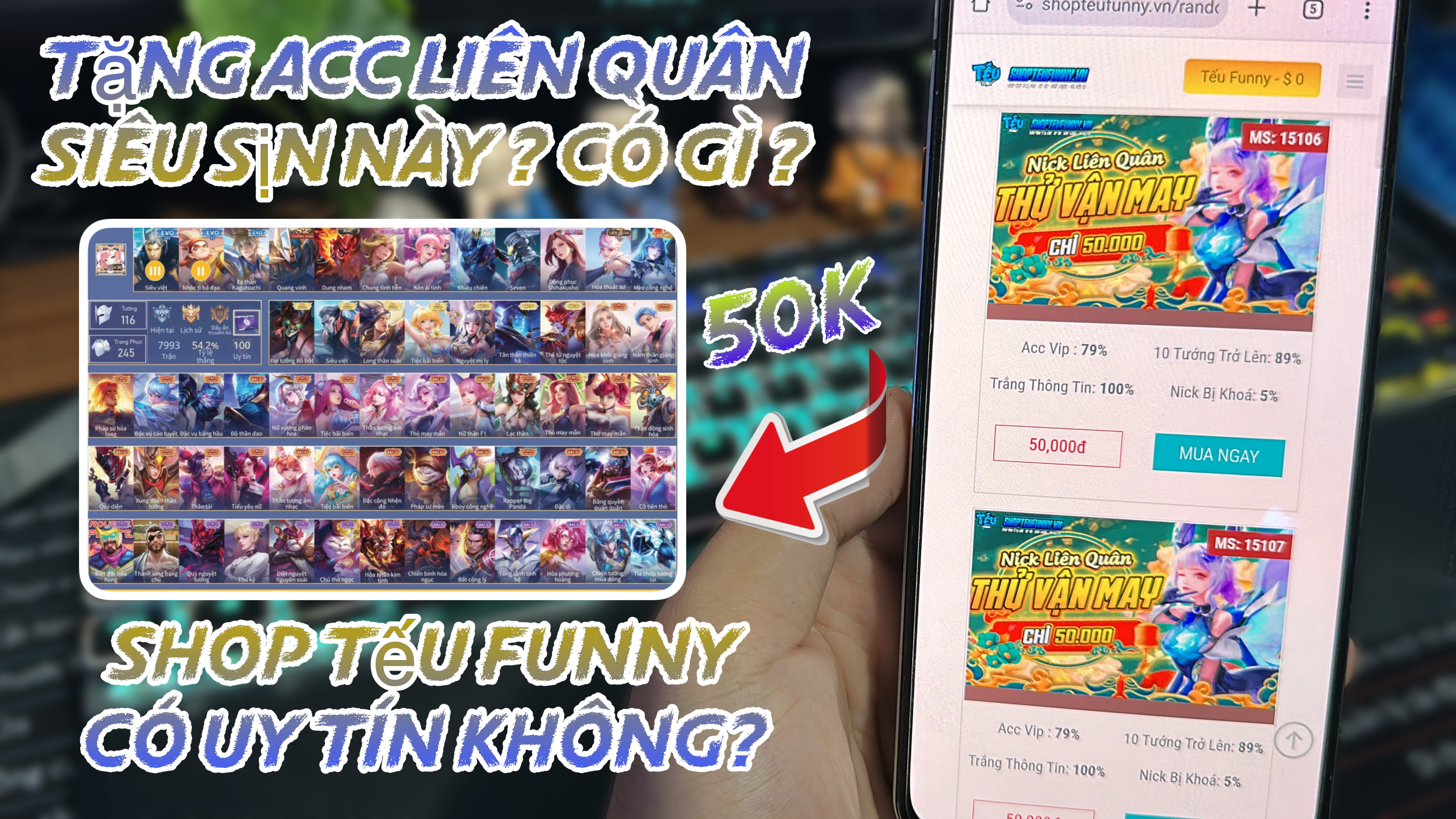Tặng Acc Liên Quân | Dùng 50K Mua Acc Liên Quân Liệu Có Gì Vip ? Tếu Funny Tặng Nick Liên Quân Mới Nhất 2025